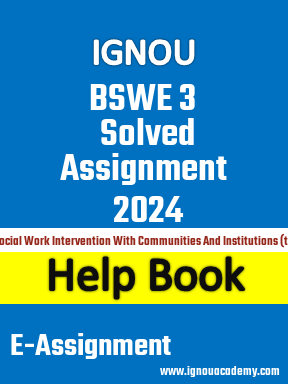 IGNOU BSWE 3 Solved Assignment 2024